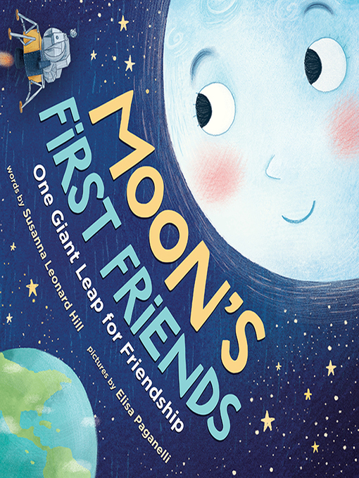 Title details for Moon's First Friends by Susanna Leonard Hill - Available
